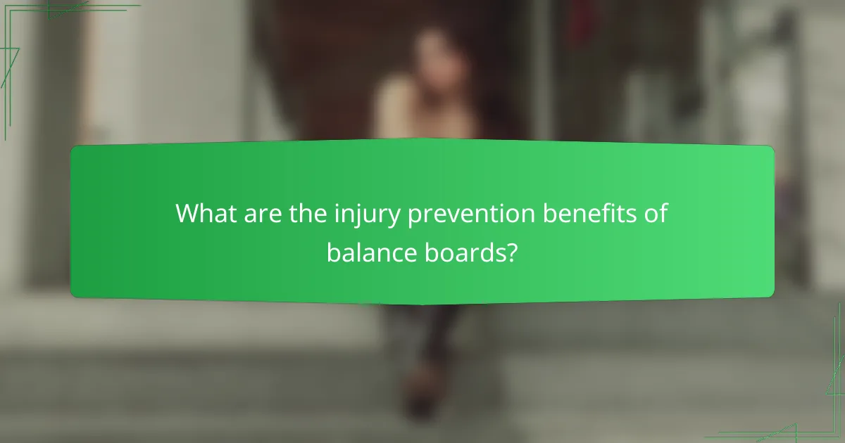 What are the injury prevention benefits of balance boards?